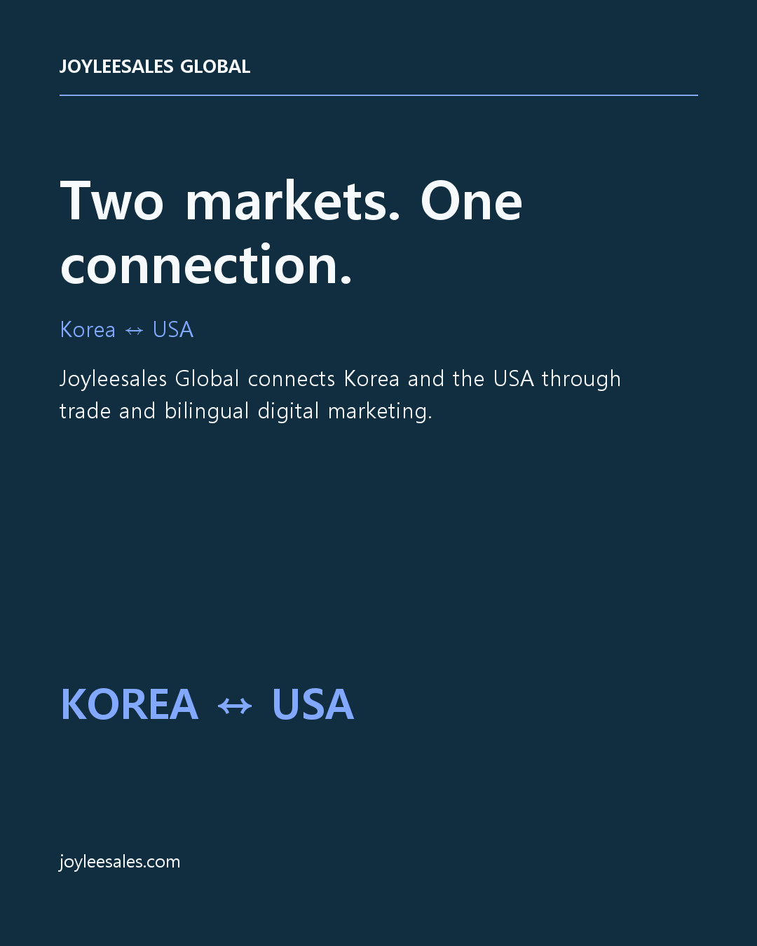 Two markets.
One connection.